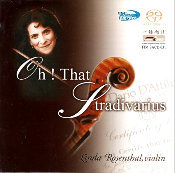 SA164. Linda Rosenthal - Oh! That StradivariUS  SACD-R ISO  DSD  2.0 + 5.1 